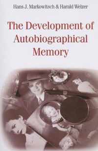 The Development of Autobiographical Memory