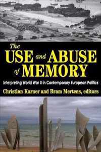 The Use and Abuse of Memory