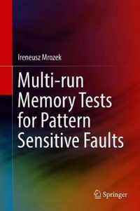 Multi-run Memory Tests for Pattern Sensitive Faults