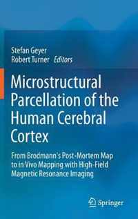 Microstructural Parcellation of the Human Cerebral Cortex