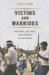 Victims and Warriors