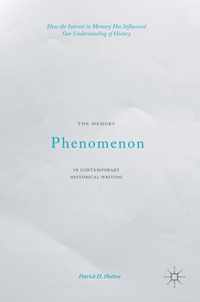 The Memory Phenomenon in Contemporary Historical Writing