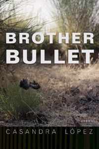 Brother Bullet: Poemsvolume 84