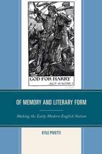 Of Memory and Literary Form