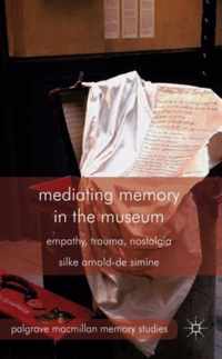 Mediating Memory In The Museum