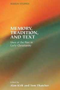 Memory, Tradition, and Text