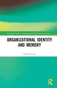 Organizational Identity and Memory