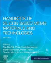 Handbook of Silicon Based MEMS Materials and Technologies