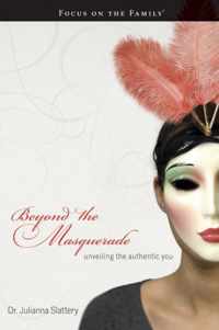 Beyond the Masquerade