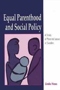 Equal Parenthood and Social Policy