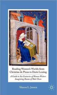 Reading Women's Worlds from Christine de Pizan to Doris Lessing