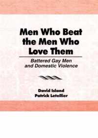 Men Who Beat the Men Who Love Them