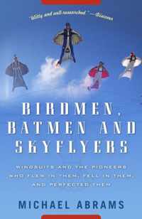 Birdmen, Batmen, and Skyflyers