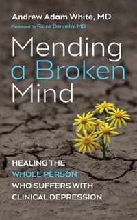 Mending a Broken Mind