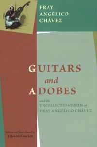 Guitars and Adobes, and the Uncollected Stories of Fray Anglico Chvez