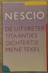 De uitvreter ; Titaantjes ; Dichtertje ; Mene Tekel