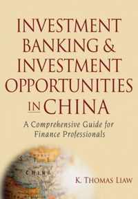 Investment Banking And Investment Opportunities In China