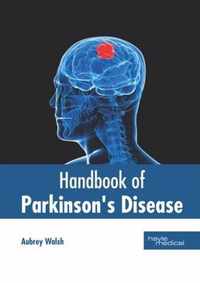 Handbook of Parkinson's Disease