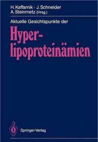 Aktuelle Gesichtspunkte der Hyperlipoproteinamien