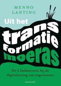 Uit het transformatiemoeras