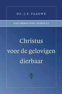 Christus voor de gelovigen dierbaar