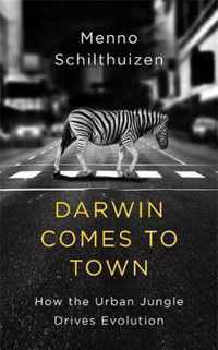 Darwin Comes to Town