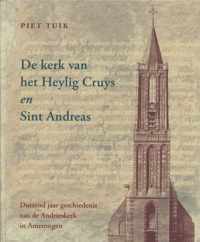 De kerk van het Heylig Cruys en Sint Andreas