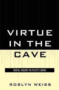 Virtue in the Cave