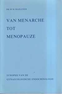 Van Menarchie tot Menopauze