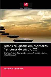 Temas religiosos em escritores franceses do seculo XX