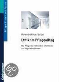 Ethik Im Pflegealltag