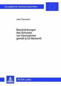 Beschränkungen des Schutzes von Kennzeichen gemäß § 23 MarkenG