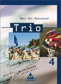 Trio 4. Welt / Zeit / Gesellschaft. Schülerband. Hauptschulen. Baden-Württemberg