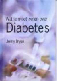 Diabetes Wat Je Moet Weten Over