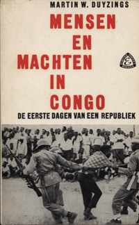 Mensen en machten in Congo - Martin W. Duyzings