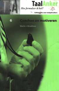 Taalanker 6: coachen en motiveren