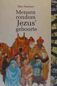 Mensen rondom Jezus geboorte