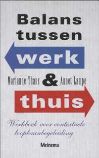 Balans Tussen Werk & Thuis