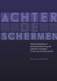 Achter De Schermen