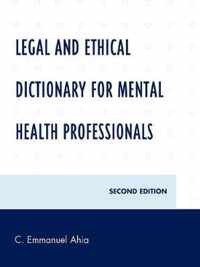 Legal and Ethical Dictionary for Mental Health Professionals