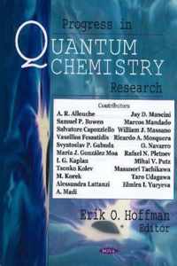 Progress in Quantum Chemistry Research