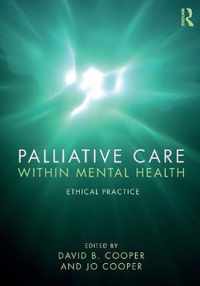 Palliative Care within Mental Health