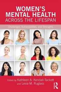 Women's Mental Health Across the Lifespan