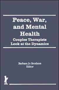 Peace, War, and Mental Health