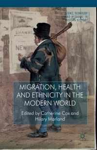 Migration, Health and Ethnicity in the Modern World