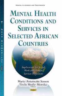 Mental Health Conditions & Services in Selected African Countries