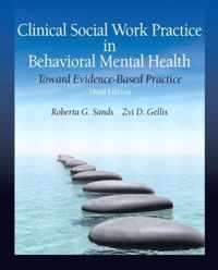 Clinical Social Work Practice in Behavioral Mental Health