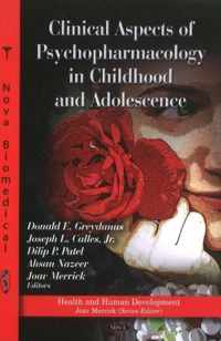 Clinical Aspects of Psychopharmacology in Childhood & Adolescence