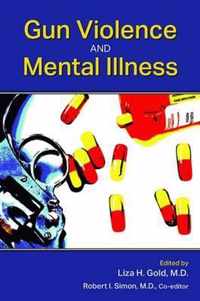 Gun Violence and Mental Illness