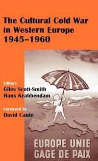 The Cultural Cold War in Western Europe, 1945-60